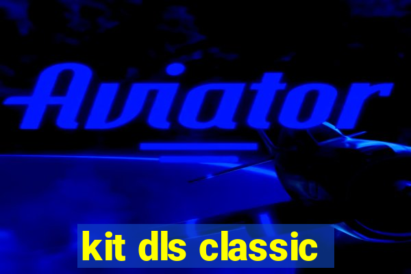 kit dls classic