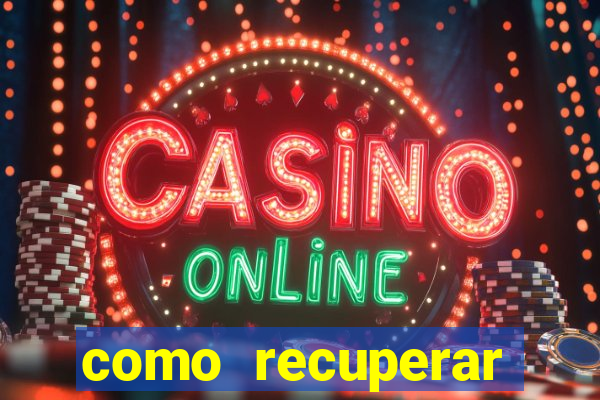 como recuperar conta no 7games
