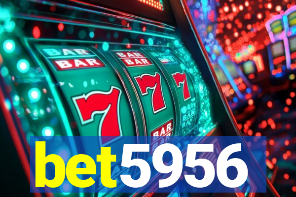 bet5956