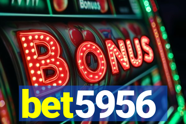bet5956