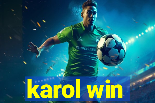 karol win