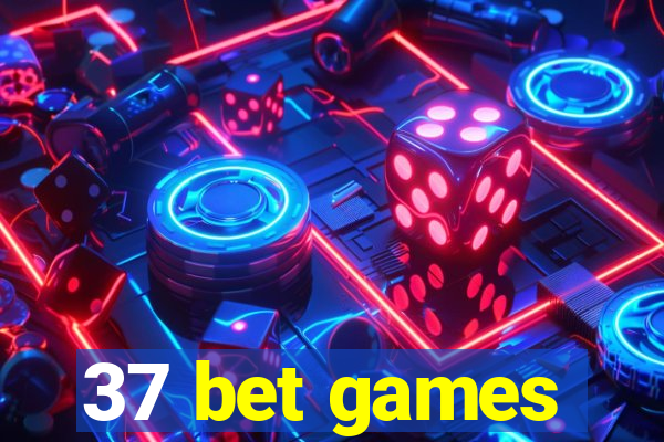 37 bet games