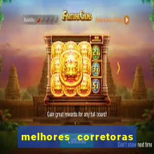 melhores corretoras de valores