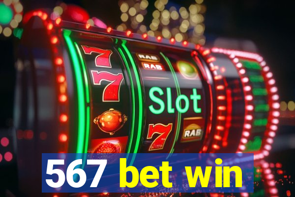 567 bet win