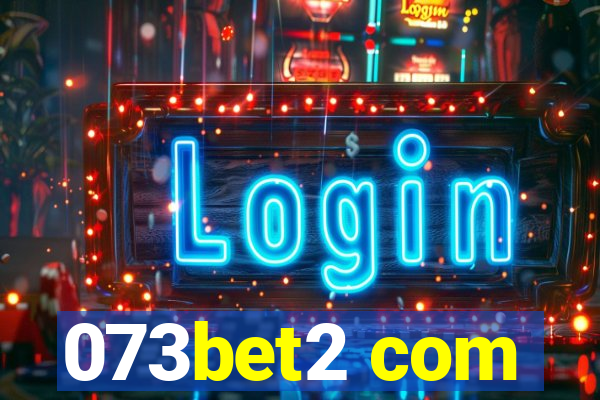 073bet2 com