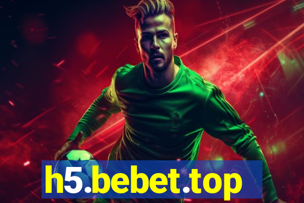 h5.bebet.top