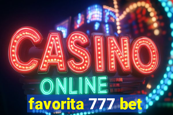 favorita 777 bet