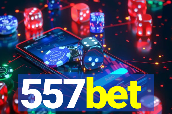 557bet