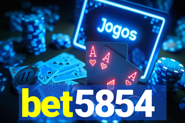bet5854