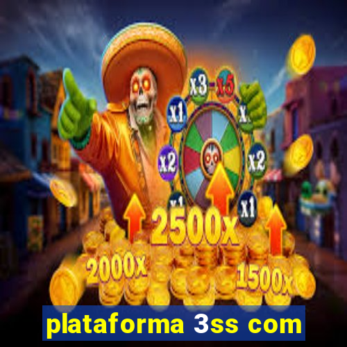 plataforma 3ss com