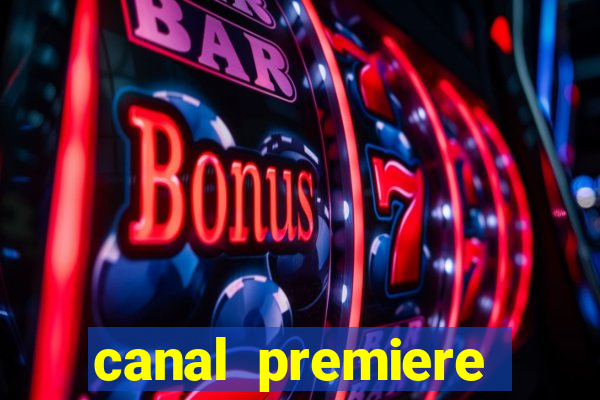 canal premiere futebol ao vivo gratis