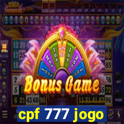 cpf 777 jogo