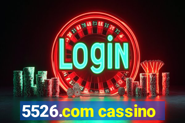 5526.com cassino