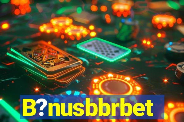 B?nusbbrbet