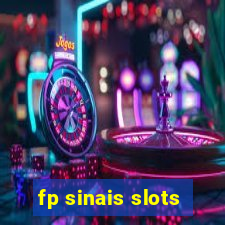 fp sinais slots