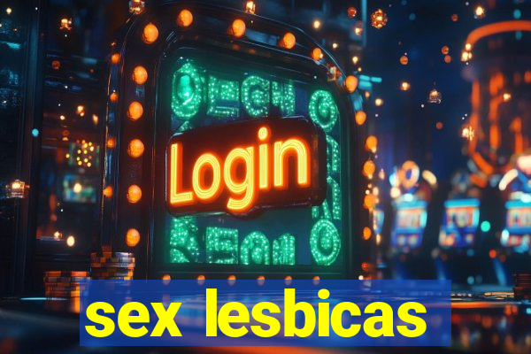 sex lesbicas