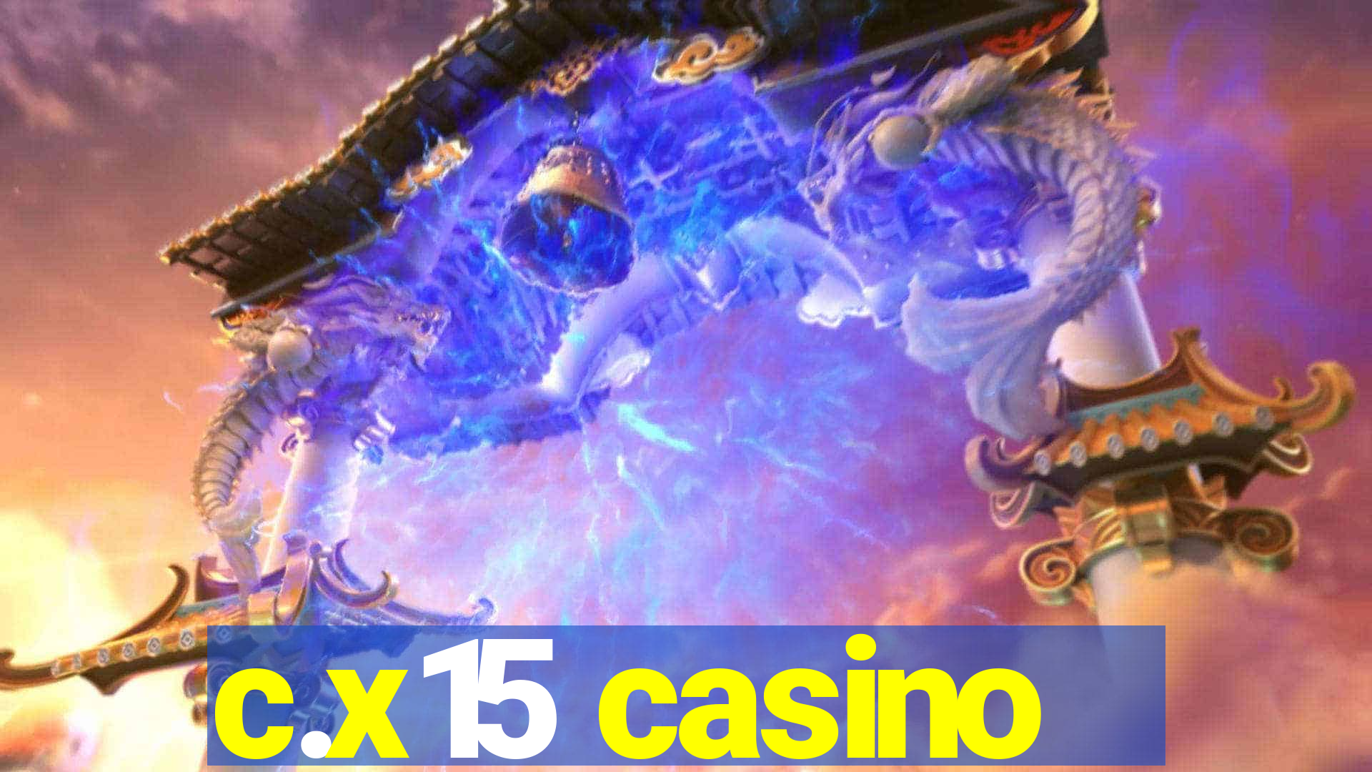 c.x15 casino