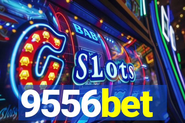 9556bet