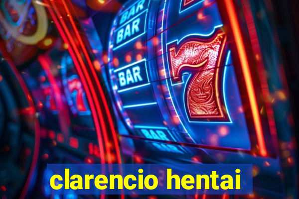 clarencio hentai