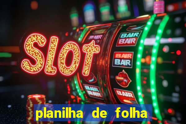planilha de folha de pagamento