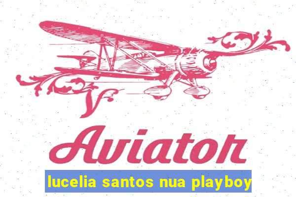 lucelia santos nua playboy
