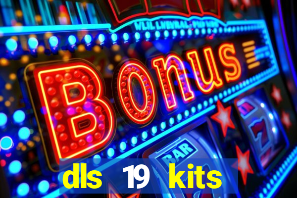 dls 19 kits barcelona 2015