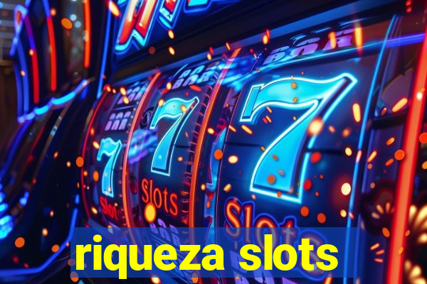 riqueza slots