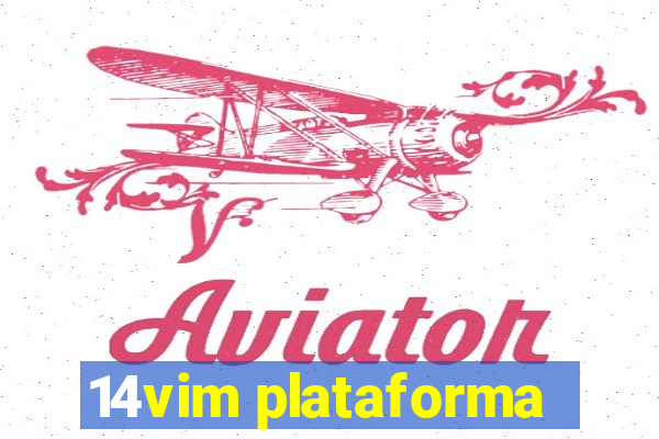14vim plataforma