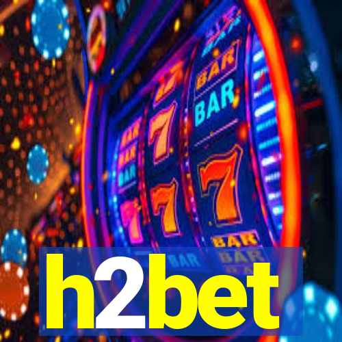 h2bet
