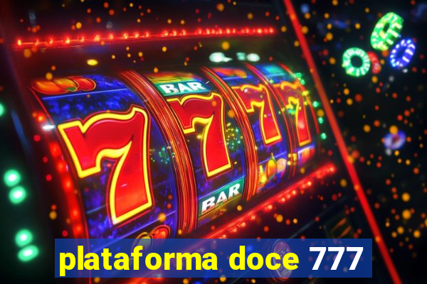 plataforma doce 777