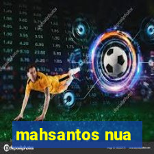 mahsantos nua