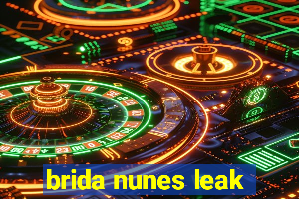 brida nunes leak