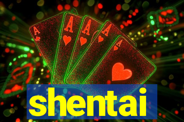 shentai