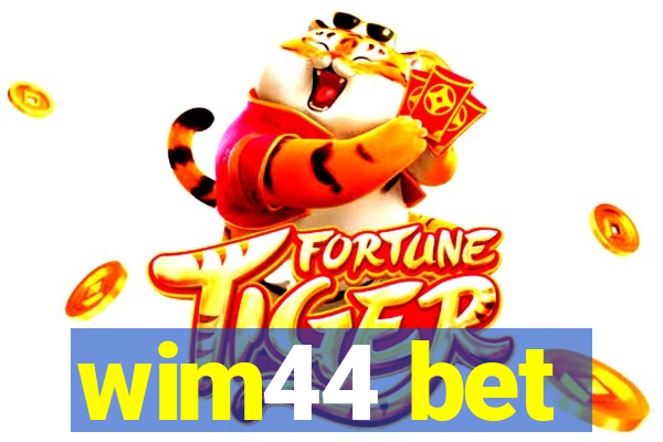 wim44 bet