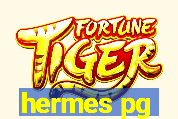 hermes pg