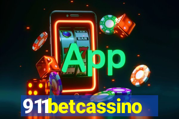 911betcassino