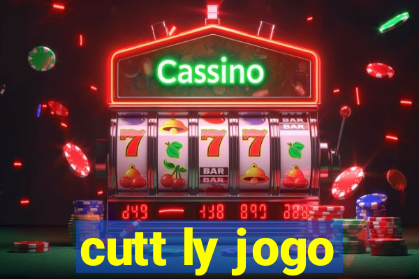 cutt ly jogo