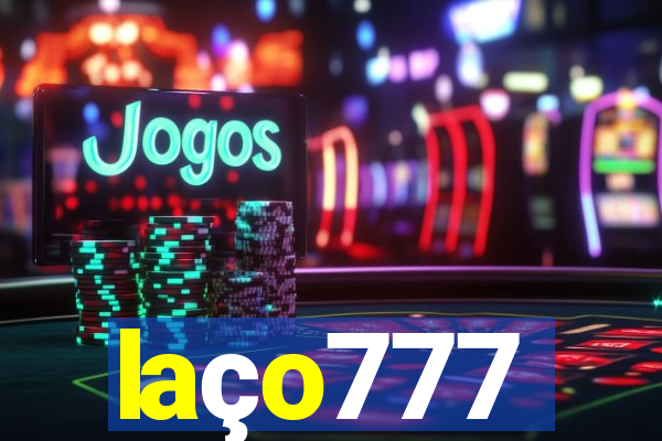laço777