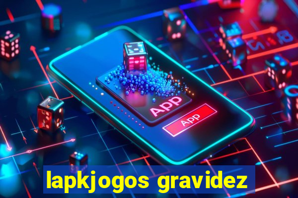 lapkjogos gravidez