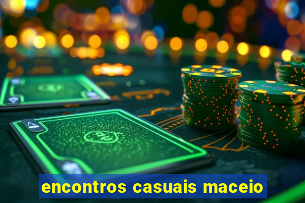 encontros casuais maceio