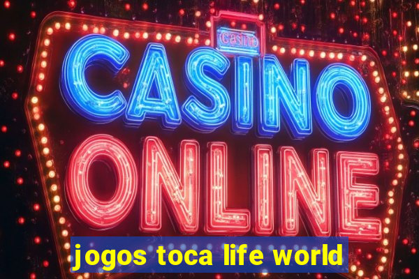 jogos toca life world