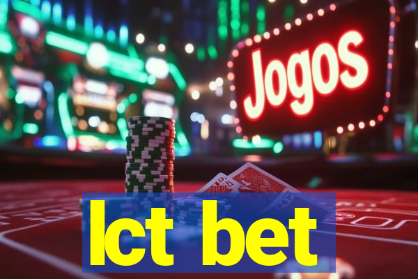 lct bet