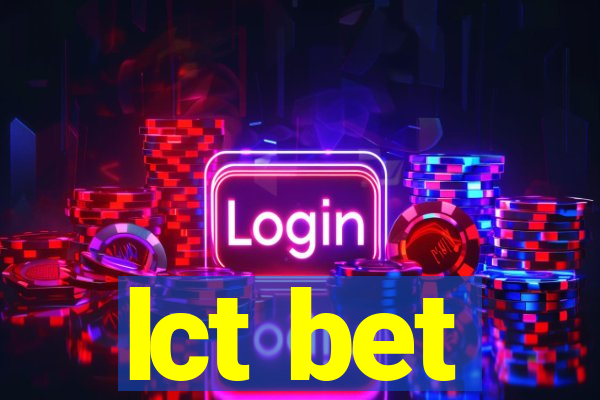 lct bet