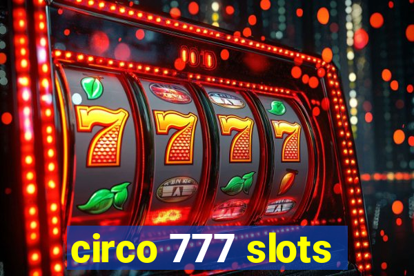 circo 777 slots