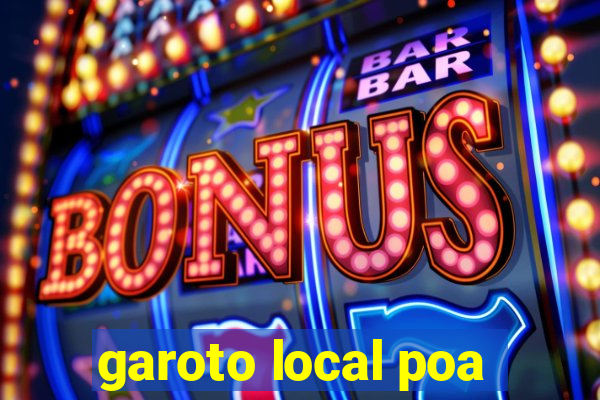 garoto local poa