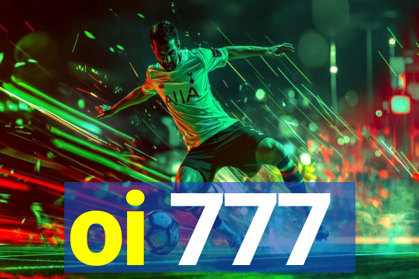 oi 777