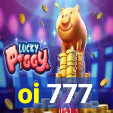 oi 777