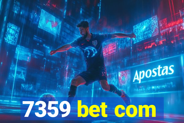 7359 bet com