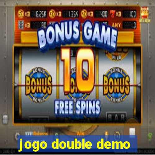 jogo double demo