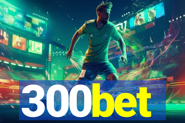 300bet